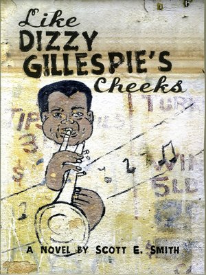 cover image of Like Dizzy Gillespie's Cheeks